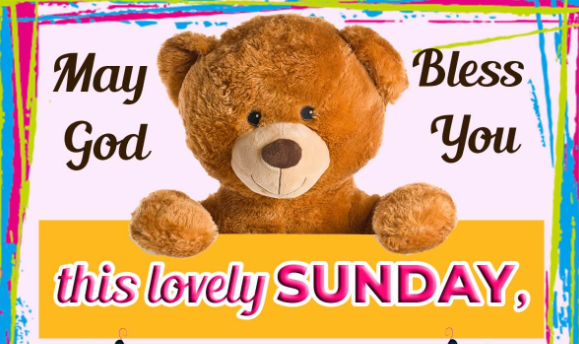 Good morning love sunday teddy bear blessing